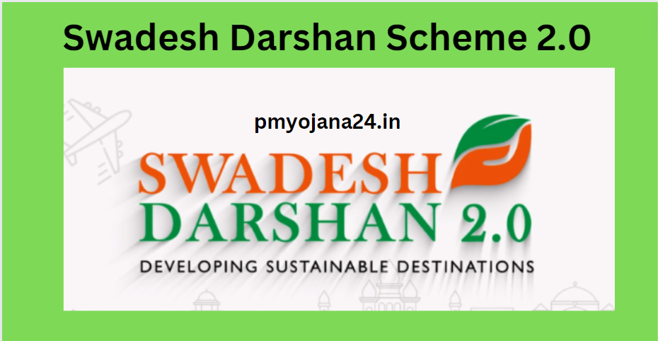 Swadesh Darshan Scheme 2.0