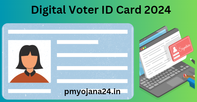 Digital Voter ID Card 2024