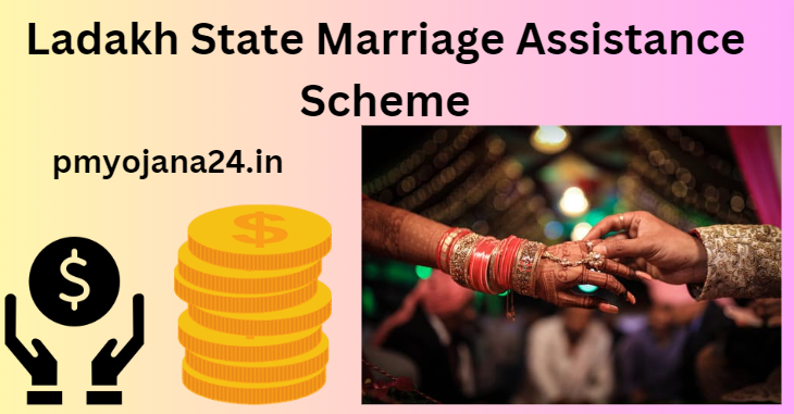 Ladakh State Marriage Assistance Scheme